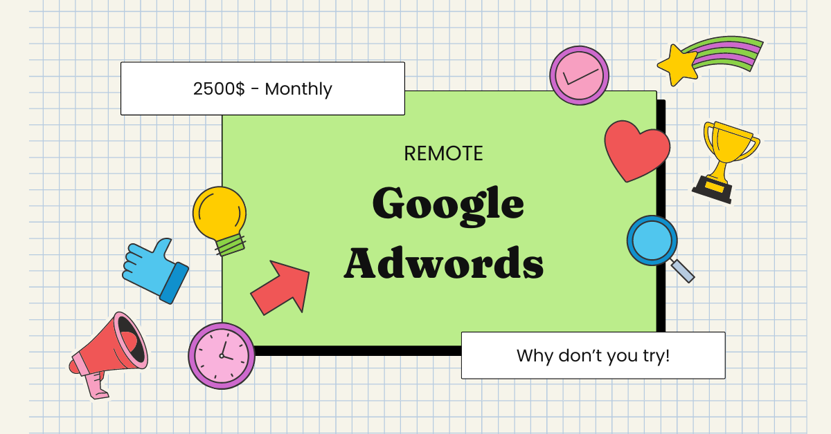 We Looking for Remote Google Adwords